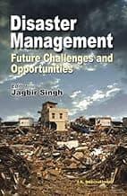 Disaster Management: Future Challenges and Opportunities