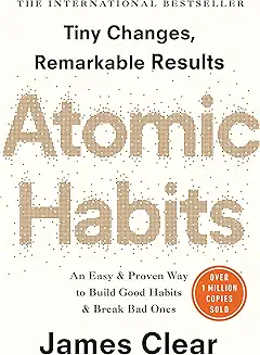 Atomic Habits by James Clear